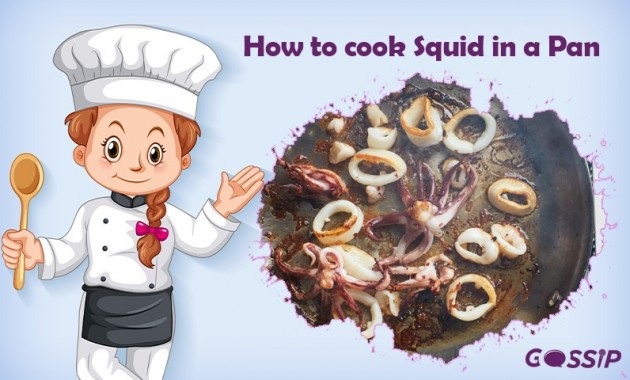How to cook Squid in a pan?