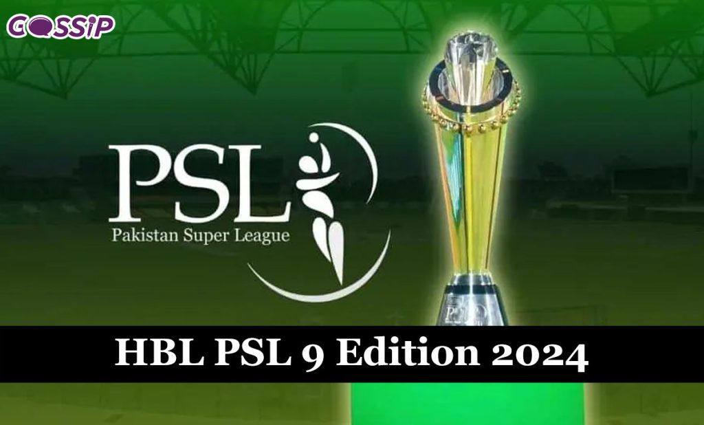 HBL PSL 9 Edition – Pakistan Super League 2024