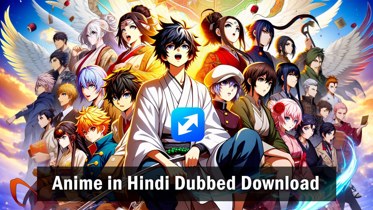 Guide to Anime in Hindi Dubbed Download Updated October 2024