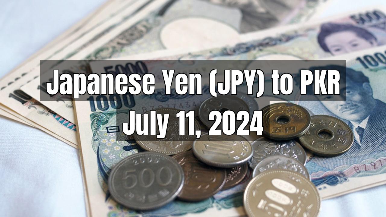 Japanese Yen (JPY) to Pakistani Rupee (PKR) Today - July 11, 2024