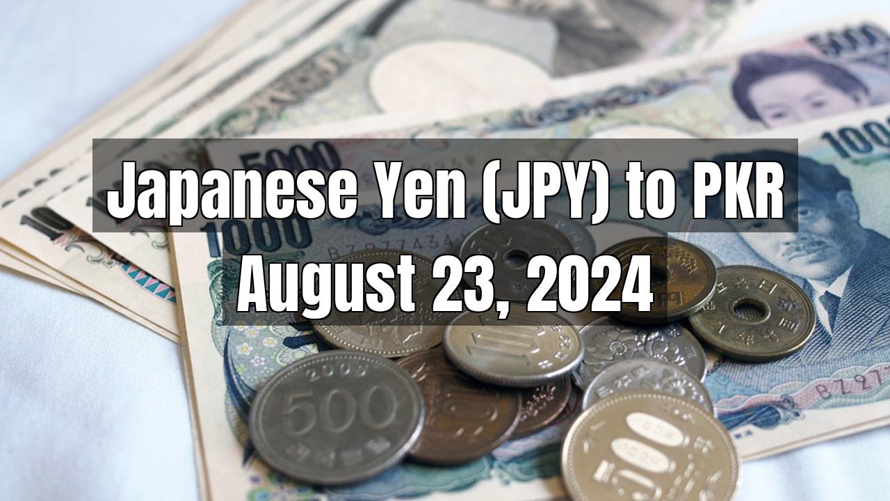 Japanese Yen (JPY) to Pakistani Rupee (PKR) Today - August 23, 2024