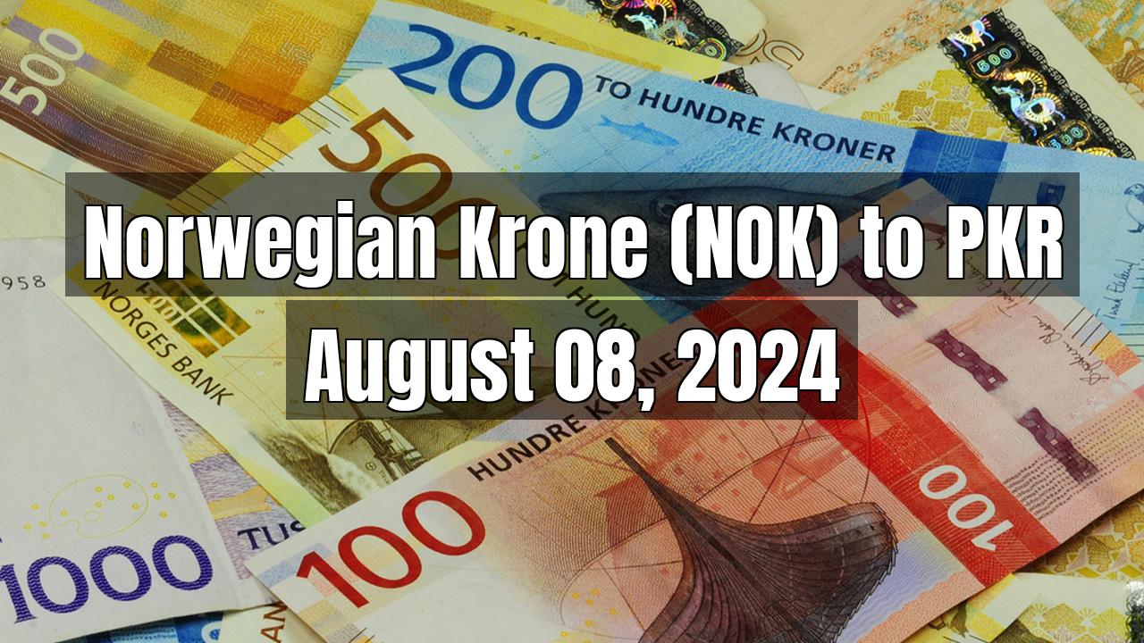 Norwegian Krone (NOK) to Pakistani Rupee (PKR) Today - August 08, 2024