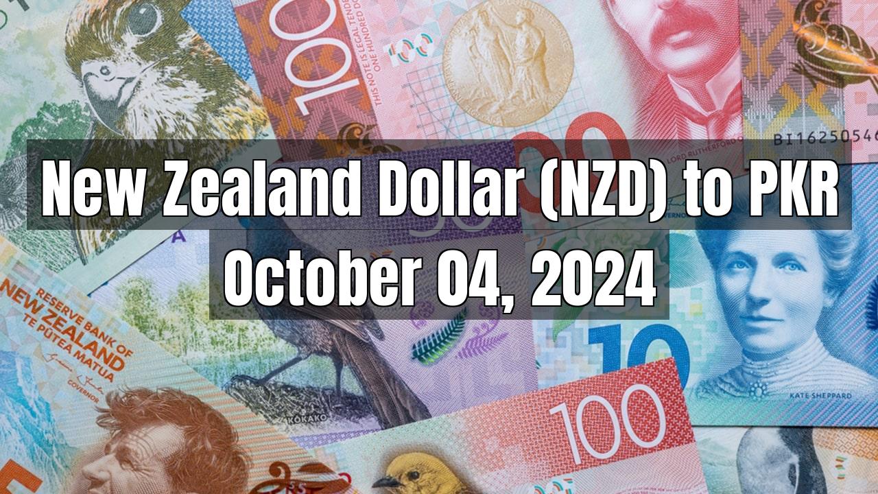 New Zealand Dollar (NZD) to Pakistani Rupee (PKR) Today - October 04, 2024