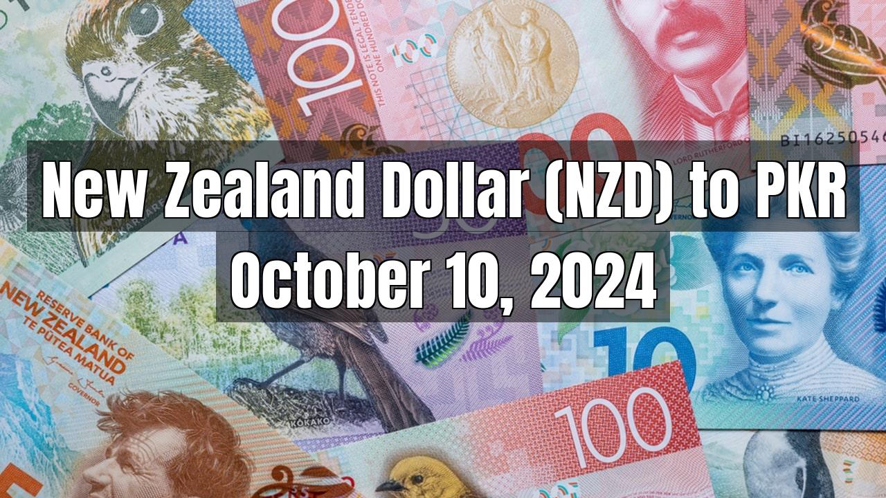 New Zealand Dollar (NZD) to Pakistani Rupee (PKR) Today - October 10, 2024